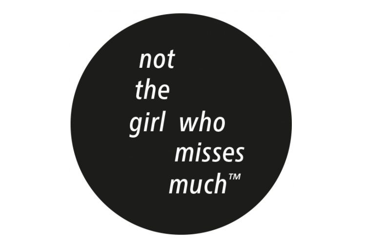 Not the girl who misses much